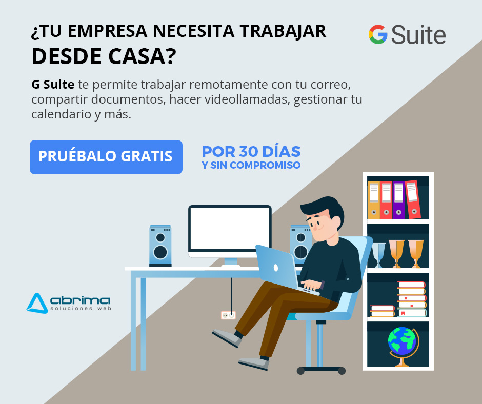 G Suite Gratis x 30 días para Colombia y Perú