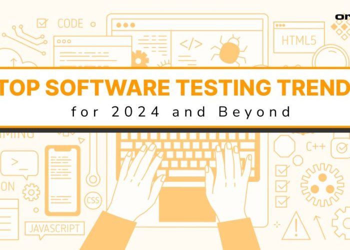 The TOP Software Testing Trends Shaping 2024